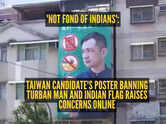 'Not fond of Indians': Taiwan candidate's poster banning turban man and Indian flag raises concerns online amid larger protests
