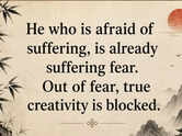 Chinese proverb of the day: &ldquo;He who is afraid of suffering, is already suffering fear. Out of...&rdquo;