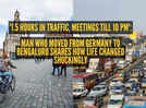'1.5 hours in traffic, meetings till 10 PM': Man who moved from Germany to Bengaluru shares how life changed more than he imagined