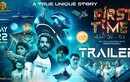 First Time - Official Trailer