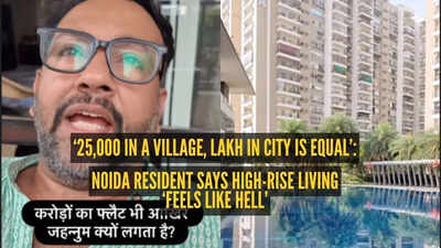  Noida resident says high-rise living ‘feels like hell’