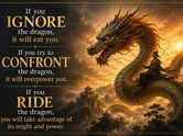 Chinese proverb of the day: &ldquo;If you ignore the dragon, it will eat you. If you try to&hellip;&rdquo;