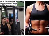 Indian gym culture vs. European culture: This is what a fitness enthusiast observed