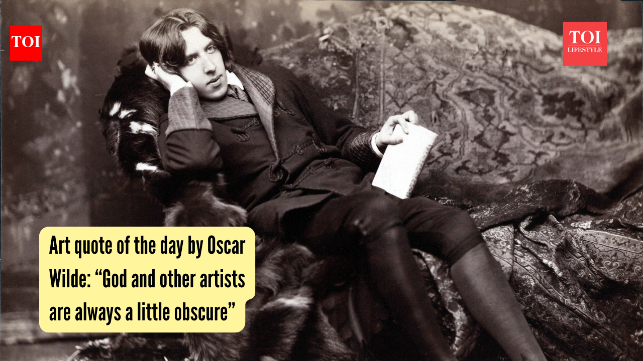 Art quote of the day by Oscar Wilde: “God and other artists are always a little obscure”
