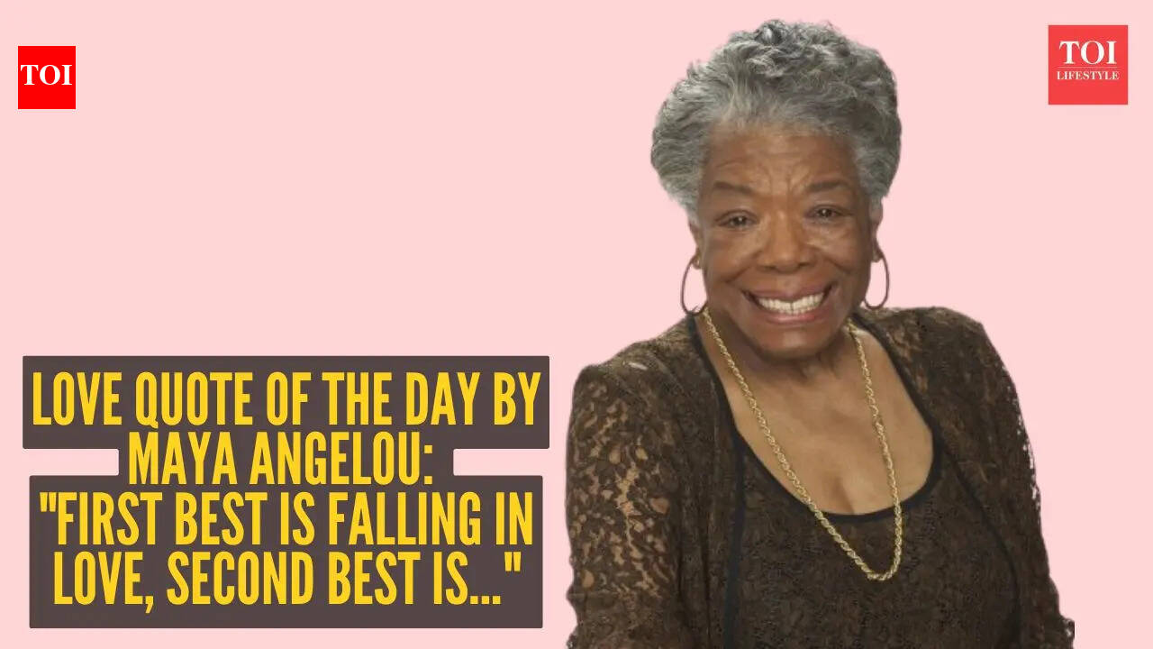 Love quote of the day by Maya Angelou: “First best is falling in love, second best is…”