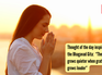 Thought of the day inspired by the Bhagavad Gita: &ldquo;The soul grows quieter when gratitude grows louder&rdquo;
