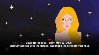 Virgo Horoscope Today, May 22, 2026: Mercury assists with the details, and that's the strength you have