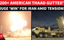 Iran Leaves America&rsquo;s THAAD Arsenal Bleeding; Pentagon Faces Costly Reality Check