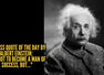 Success quote of the day by Albert Einstein: "Try not to become a man of success, but..."