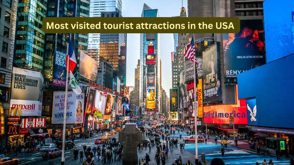 5 most visited tourist attractions in the USA and what travellers need to know