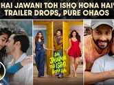 Hai Jawani Toh Ishq Hona Hai Trailer Drops And The Internet Signs Up For Full Chaos 