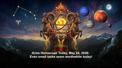 Aries Horoscope Today, May 24, 2026: Even small tasks seem worthwhile today!