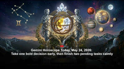 Gemini Horoscope Today, May 24, 2026: Take one bold decision early, then finish two pending tasks calmly