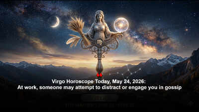 Virgo Horoscope Today, May 24, 2026: At work, someone may attempt to distract or engage you in gossip