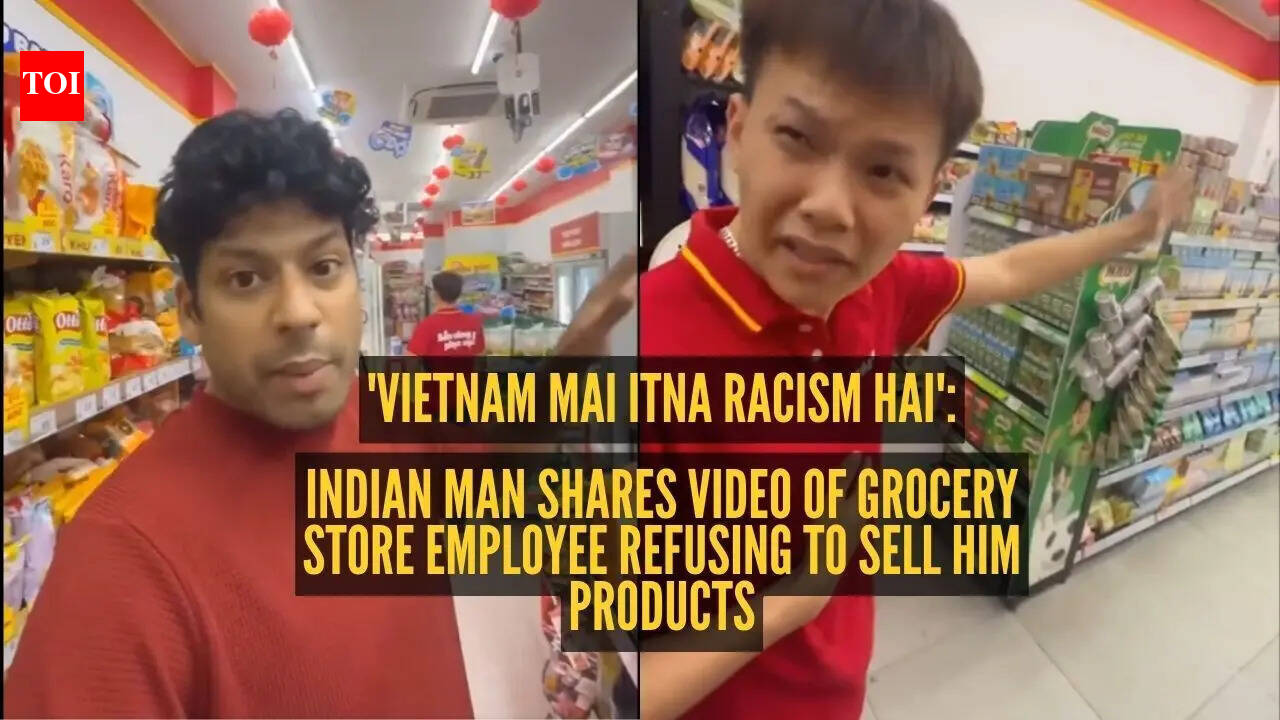 'Vietnam mai itna racism hai': Indian man shares video of grocery store employee refusing to sell him products, asking to leave