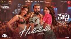 Peddi | Telugu Song - Hellallallo