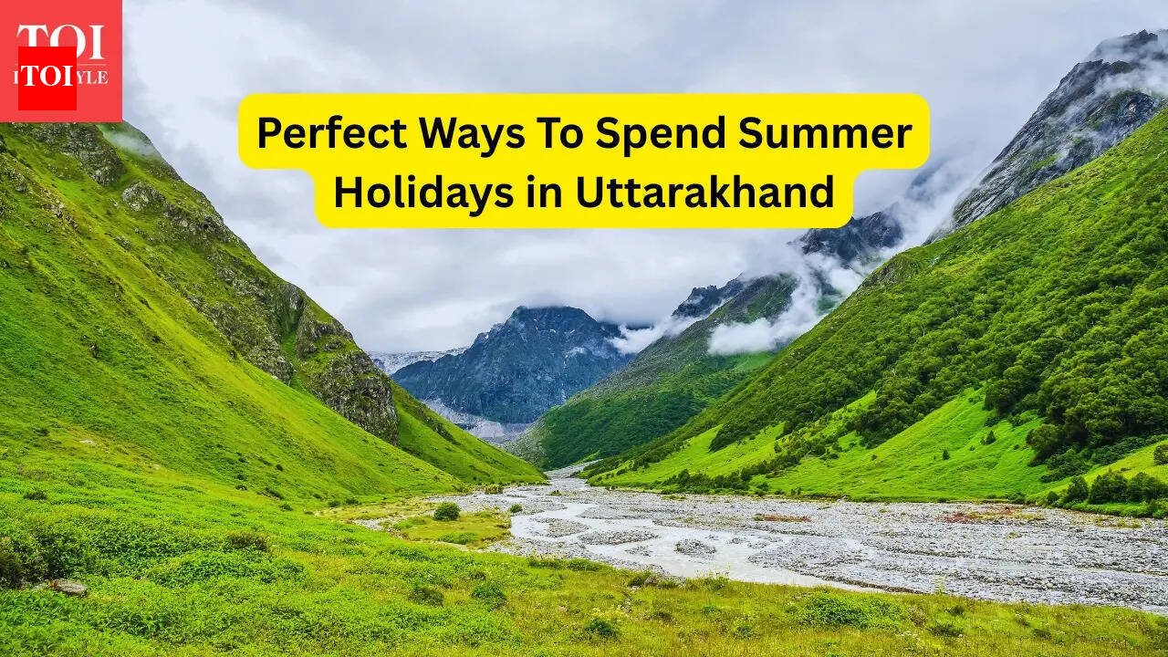 5 perfect ways travellers can spend summer holidays in Uttarakhand