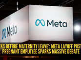 Pregnant Meta employee says she was laid off just weeks before maternity leave, internet outraged