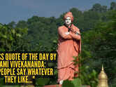 Success quote of the day by Swami Vivekananda: "Let people say whatever they like..."