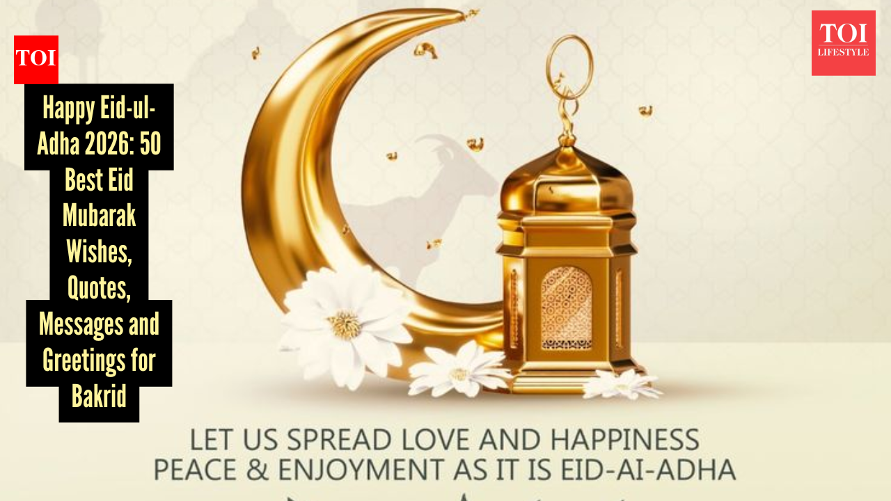 Happy Eid-ul-Adha 2026: 50 Eid Mubarak wishes to share on Bakrid
