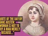 Love quote of the day by Jane Austen: &ldquo;A woman is not to marry a man merely because..."