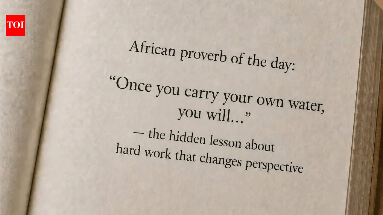 African proverb of the day: “Once you carry your own water, you will…” — the hidden lesson about hard work that changes perspective