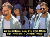 Virat Kohli and Anushka Sharma arrive in sync at Mumbai airport