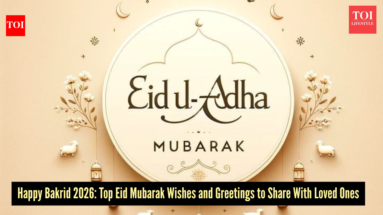 Happy Eid-ul-Adha 2026: Best Eid Mubarak wishes for friends, family, teachers and colleagues