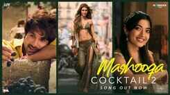 Cocktail 2 | Song - Mashooqa