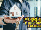 &lsquo;That&rsquo;s someone&rsquo;s monthly salary&rsquo;: Internet shocked by Rs 1.1 lakh rent for Bengaluru 3BHK