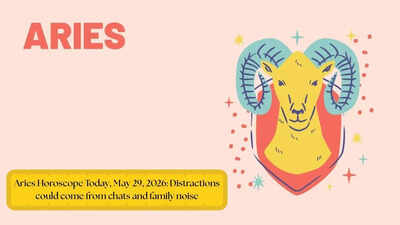 Aries Horoscope Today, May 29, 2026: Distractions could come from chats and family noise