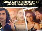 Imtiaz Ali Reveals &lsquo;Jab We Met&rsquo; Was Never Written as a Love Story