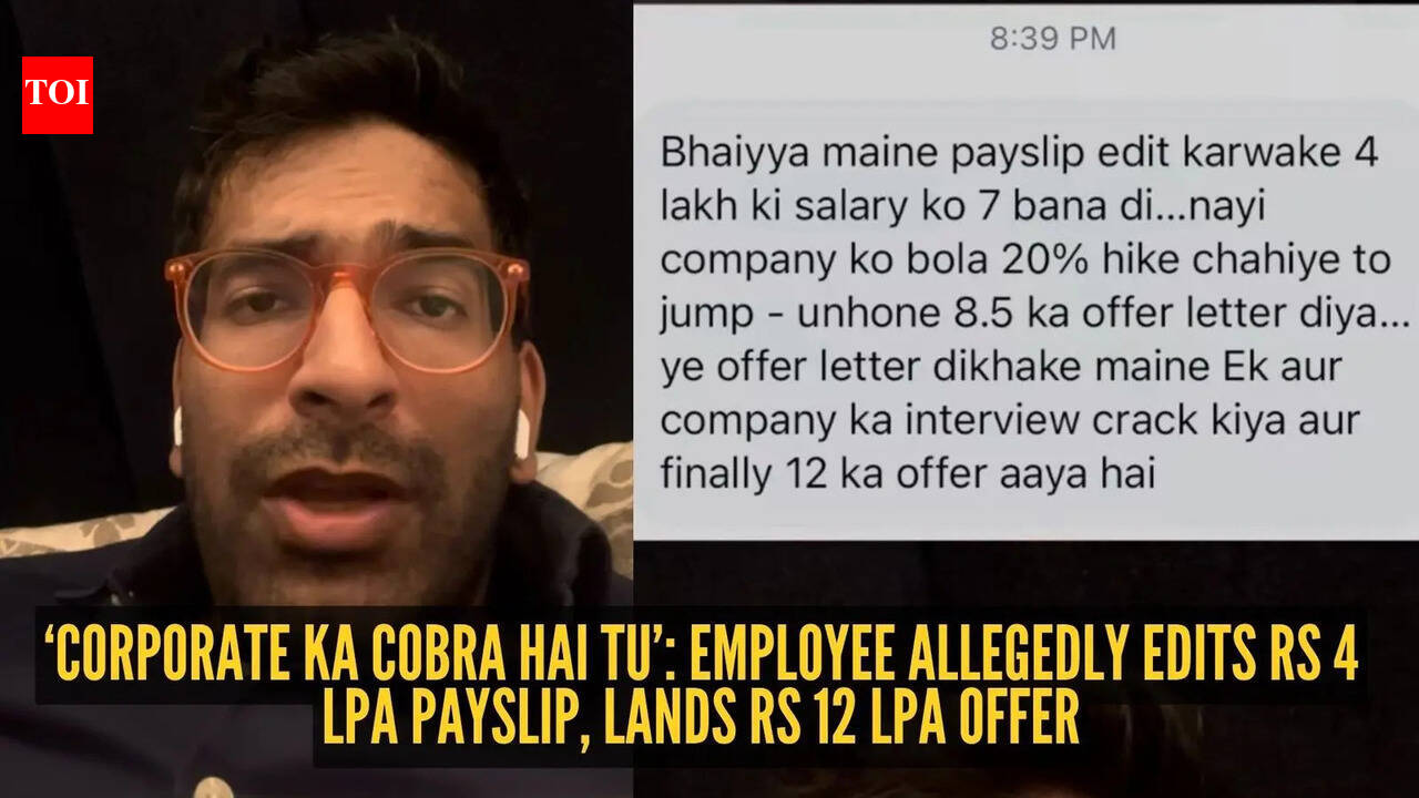 ‘Corporate ka cobra hai tu’: Employee allegedly edits Rs 4 LPA payslip, lands Rs 12 LPA offer; internet calls it the ‘ultimate corporate move’