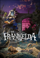 I Am Frankelda