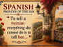 Spanish proverb of the day: &ldquo;To tell a woman everything she cannot do is to tell her&hellip;&rdquo; &mdash; why being underestimated often becomes fuel for success