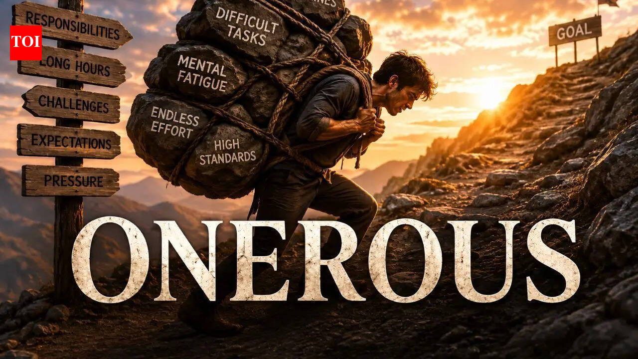 Word of the day: Onerous