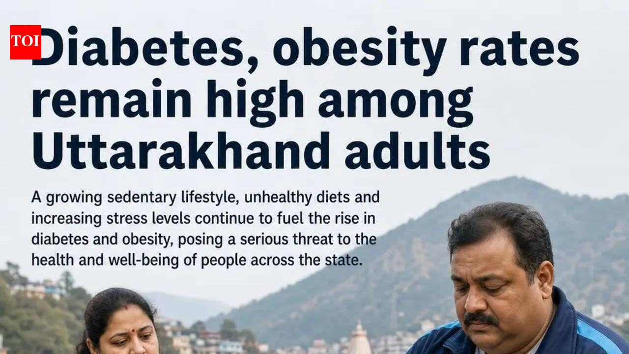 Diabetes, obesity rates remain high among Uttarakhand adults: NFHS-6