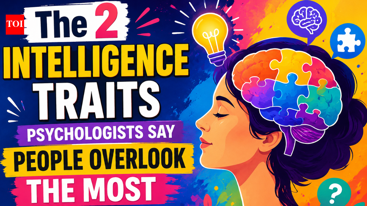 The 2 traits of intelligence American psychologist says people overlook the most