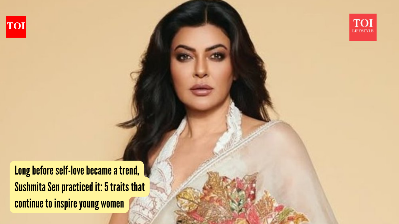 Long before self-love became a trend, Sushmita Sen practiced it: 5 traits that continue to inspire young women