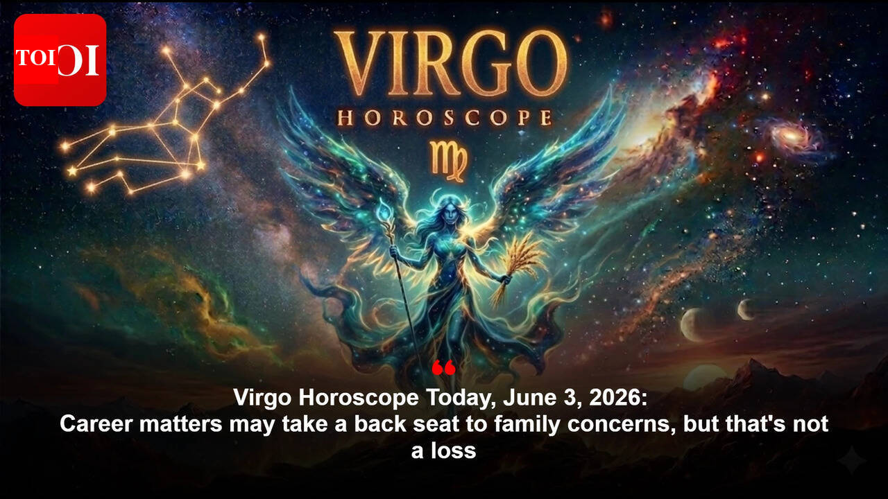 Virgo Horoscope Today, June 3, 2026: Career matters may take a back seat to family concerns, but that's not a loss