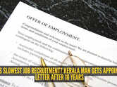 The most delayed job offer ever? Kerala man gets appointment letter after 18 years