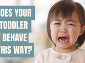 Expert says these 5 toddler behaviours may feel frustrating to parents, but they are completely normal