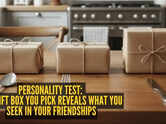 Personality test: The gift box you pick reveals what you seek in your friendships