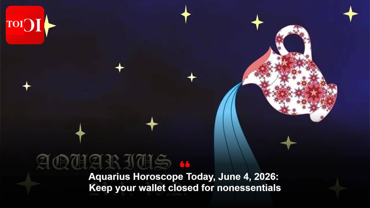Aquarius Horoscope Today, June 4, 2026: Keep your wallet closed for nonessentials