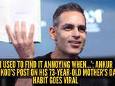 &lsquo;I used to find it annoying when&hellip;&rsquo;: Entrepreneur Ankur Warikoo&rsquo;s post on his 73-year-old mother&rsquo;s daily habit goes viral; netizens share their own stories