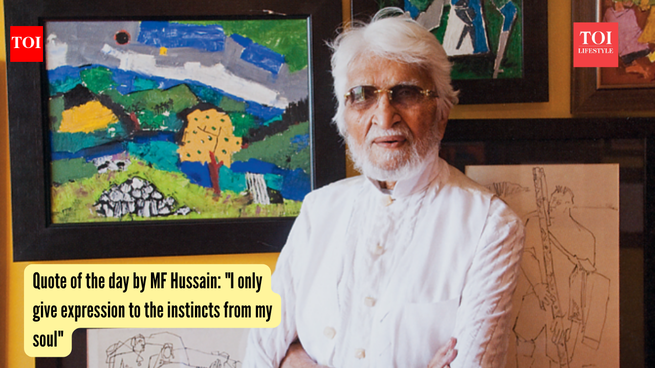 Quote of the day by MF Hussain: 