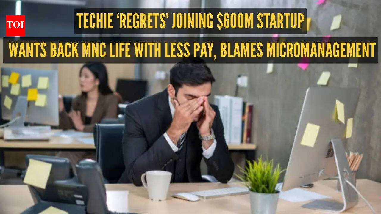 'Already regretting it': Techie wants to quit $600M startup job with ₹27 lakh salary to go back to MNC life with less pay
