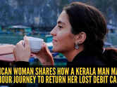 &lsquo;His name? Krishna, the god of love and protection&rsquo;: American woman shares how a Kerala man made a 14-hour journey to return her lost debit card