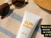 Mineral vs chemical sunscreens: What&rsquo;s right for your skin?