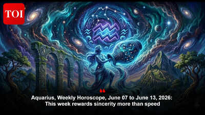 Aquarius, Weekly Horoscope, June 07 to June 13, 2026: This week rewards sincerity more than speed
